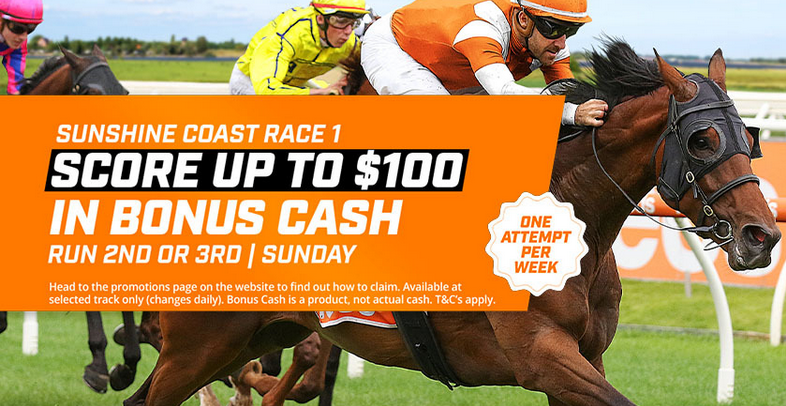 Sunshine Coast Race 1 Bet Back Free Bonus Offer on 2nd or 3rd!